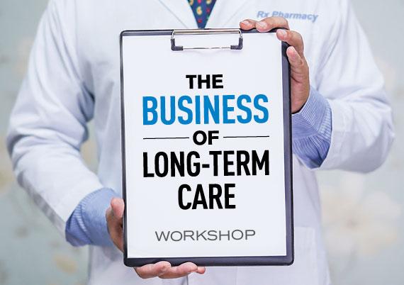 The Business of Long-Term Care Workshop